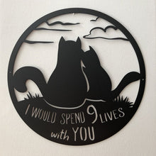 Last inn bildet i Galleri-visningsprogrammet, Veggkunst med "I WOULD SPEND 9 LIVES WITH YOU"
